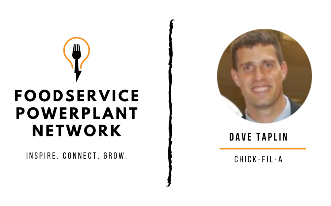 Dave Taplin – Chick-fil-A