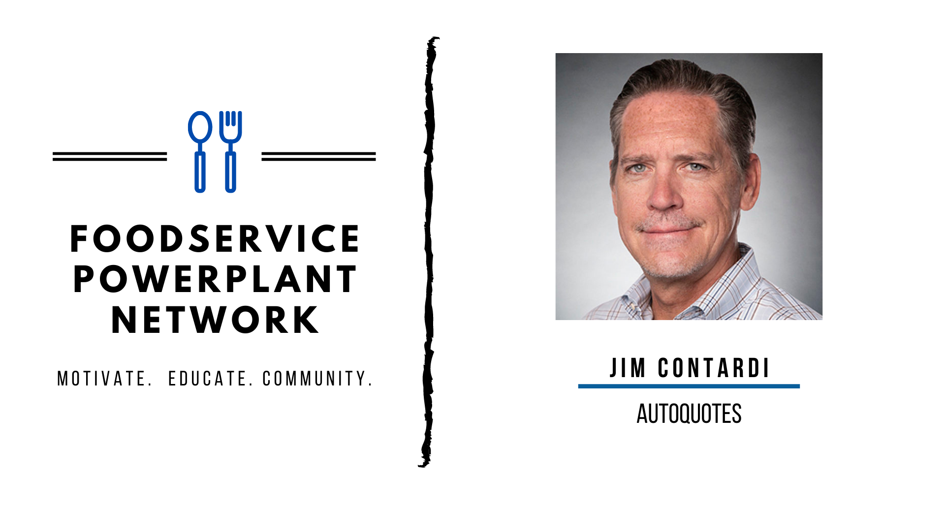 Jim Contardi Auto Racing Jim Contardi - AutoQuotes - Foodservice Powerplant Network